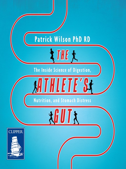 Title details for The Athlete's Gut by Patrick Wilson - Available